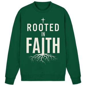 ROOTED IN FAITH - Basic Sweatshirt - The Cross Label