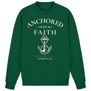 ANCHORED IN FAITH - Basic Sweatshirt - The Cross Label