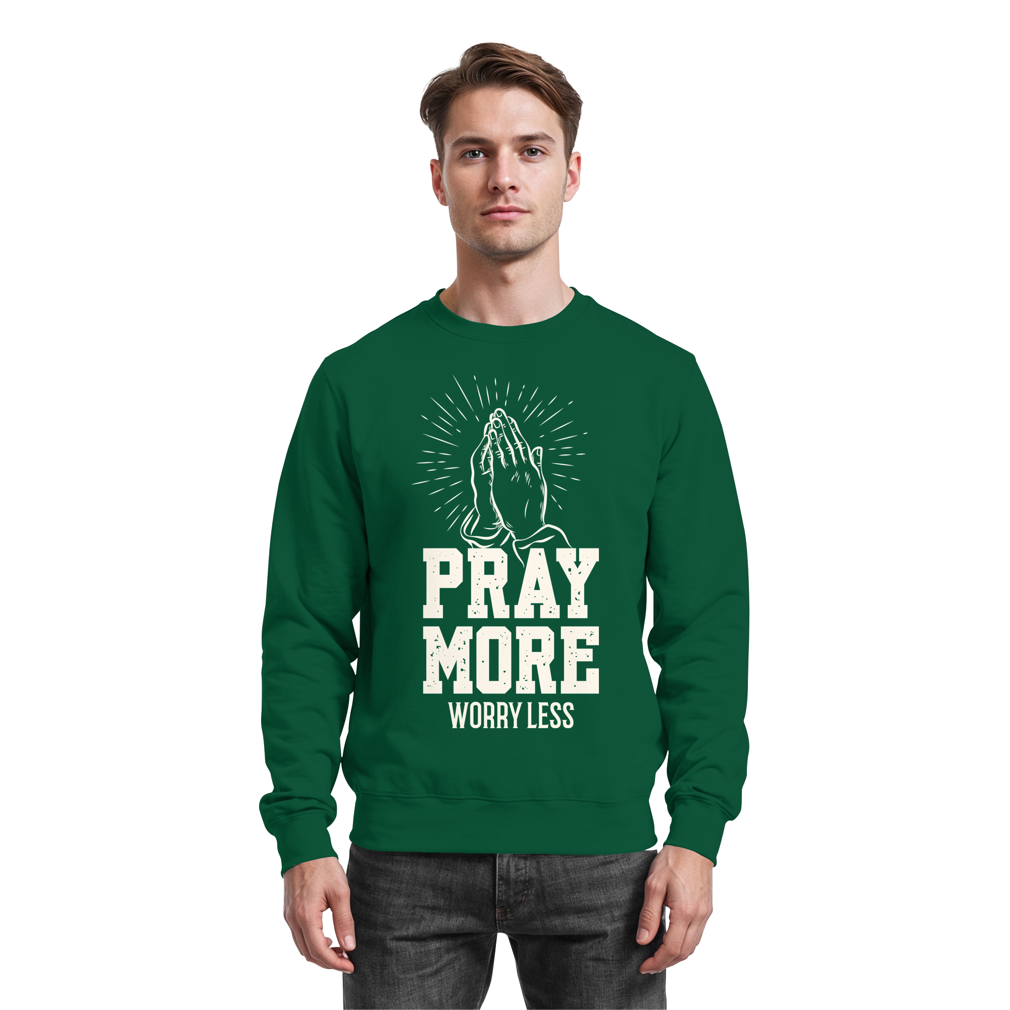 PRAY MORE, WORRY LESS - Basic Sweatshirt - The Cross Label