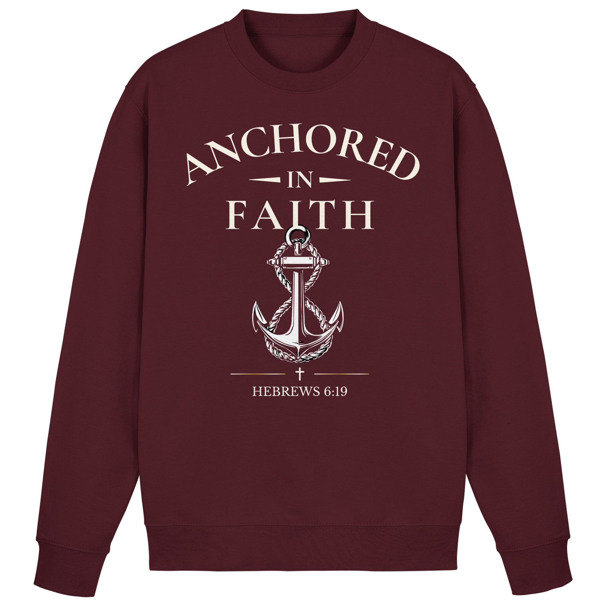 ANCHORED IN FAITH - Basic Sweatshirt - The Cross Label