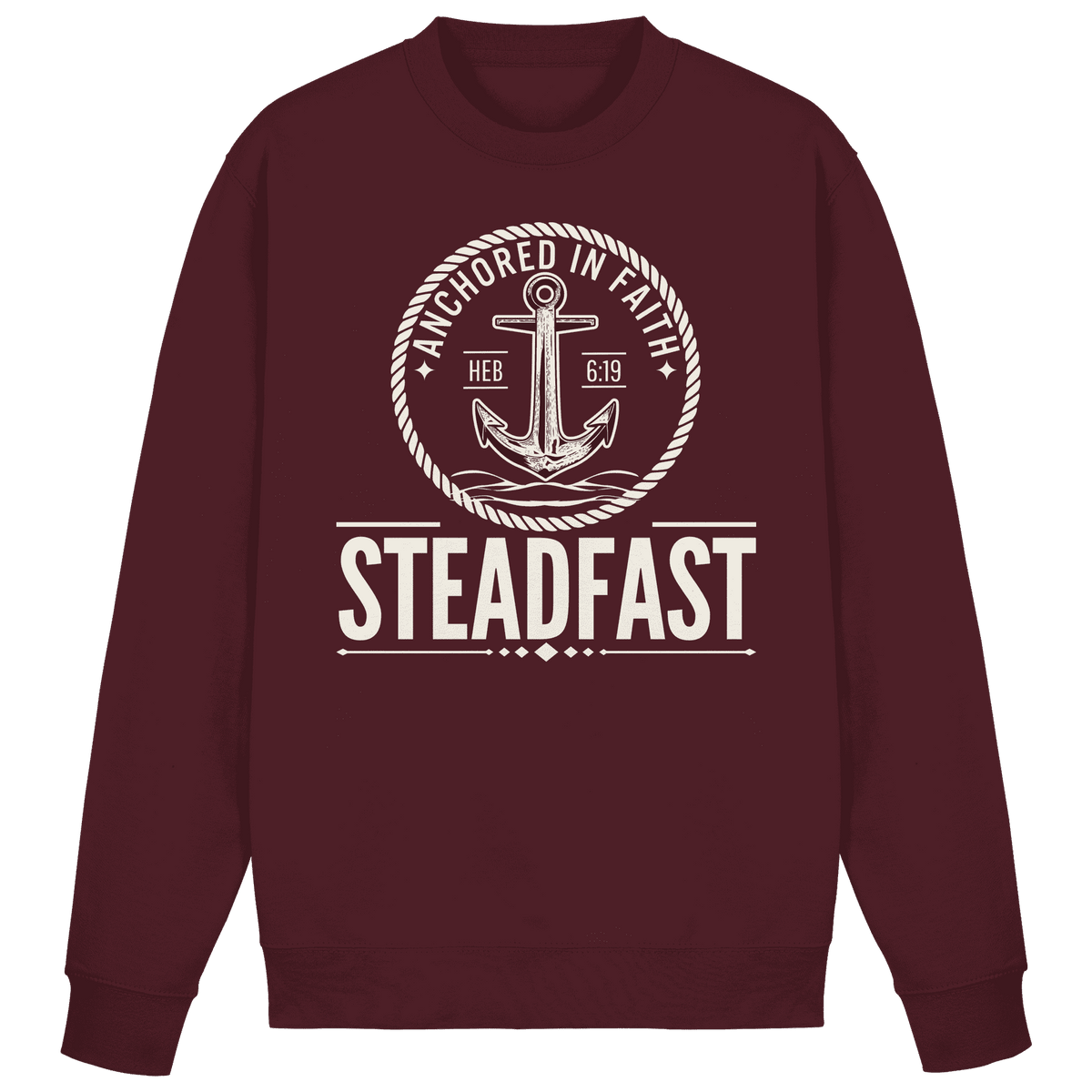 Steadfast - Basic Sweatshirt - Christliches Sweatshirt