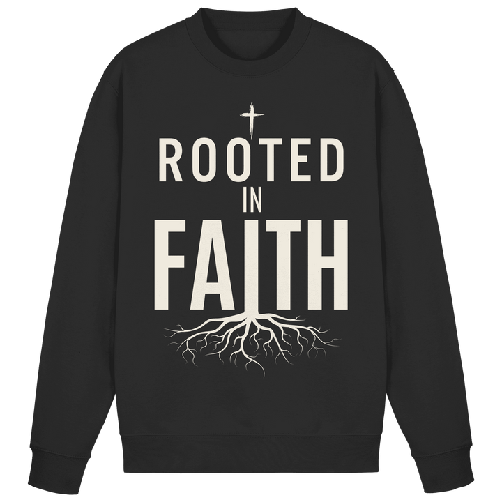 ROOTED IN FAITH - Basic Sweatshirt - Christliches Sweatshirt