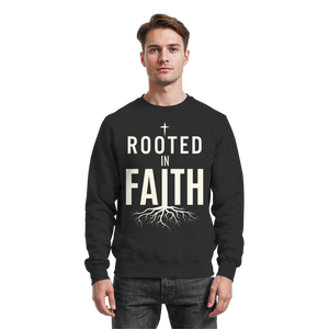 ROOTED IN FAITH - Basic Sweatshirt - The Cross Label