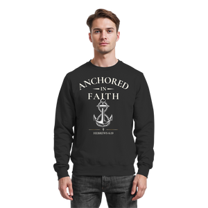 ANCHORED IN FAITH - Basic Sweatshirt - The Cross Label