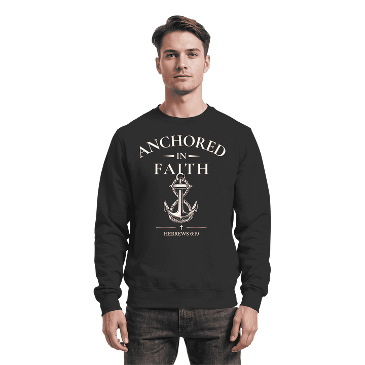 ANCHORED IN FAITH - Basic Sweatshirt