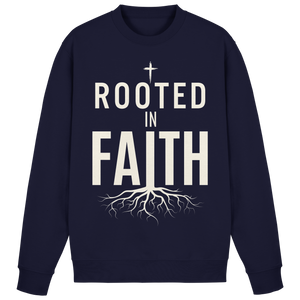 ROOTED IN FAITH - Basic Sweatshirt - The Cross Label