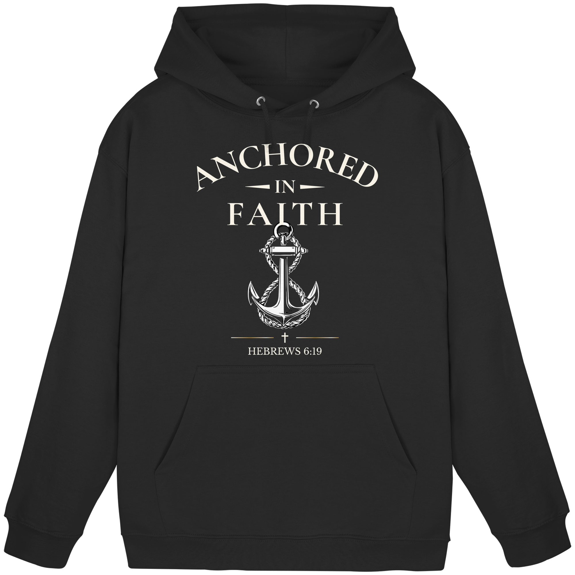 ANCHORED IN FAITH - Basic Unisex Hoodie - The Cross Label