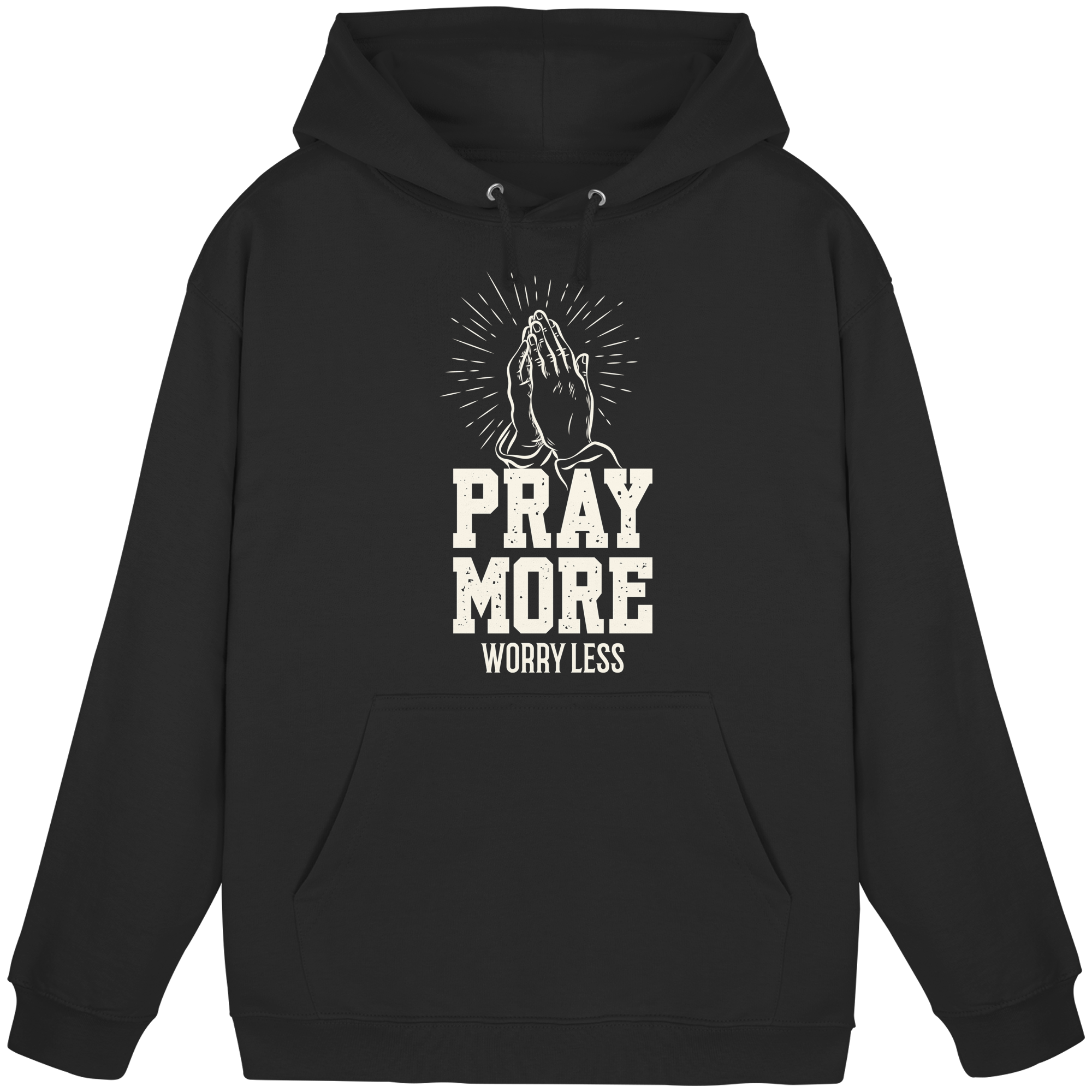 PRAY MORE, WORRY LESS - Basic Unisex Hoodie - The Cross Label