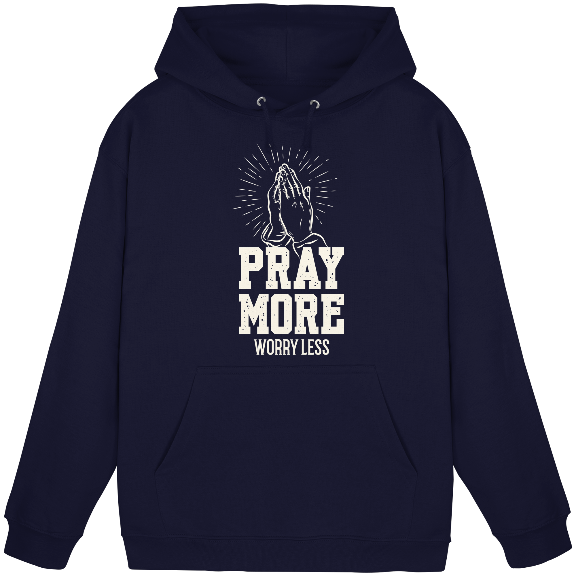 PRAY MORE, WORRY LESS - Basic Unisex Hoodie - The Cross Label