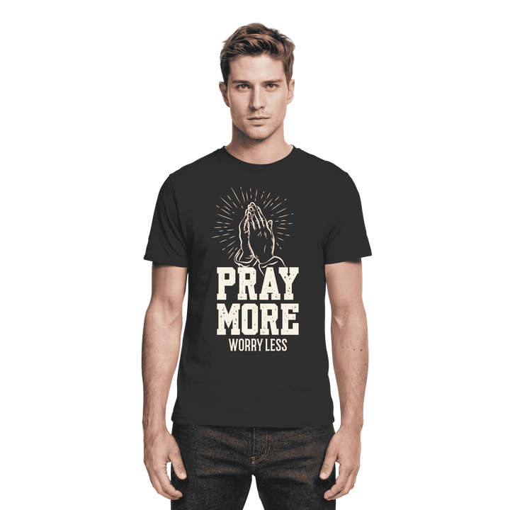 PRAY MORE, WORRY LESS - Premium Shirt - Christliches Shirt