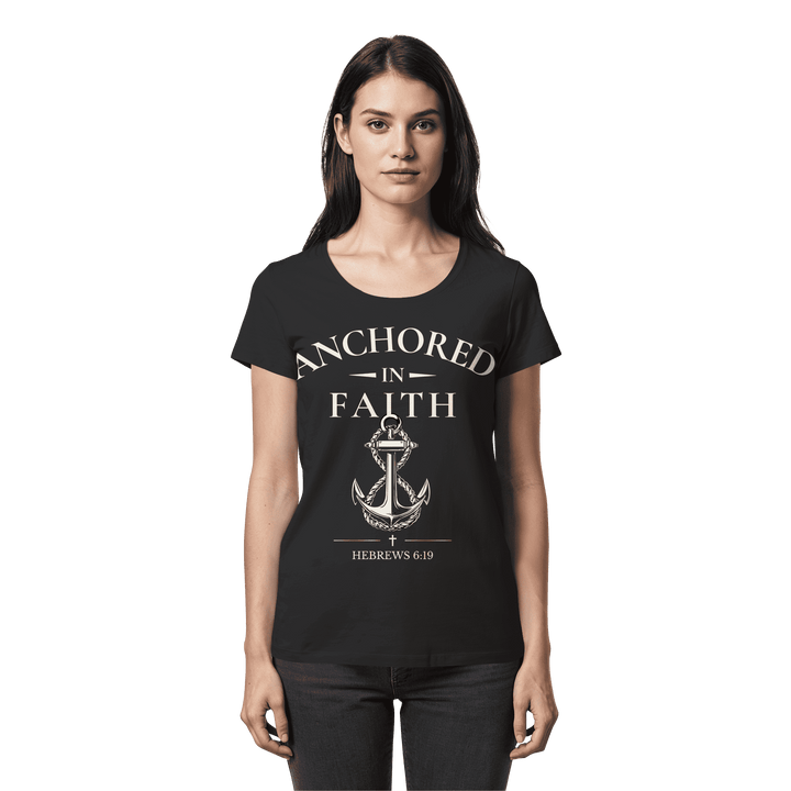 ANCHORED IN FAITH - Womens Premium Classic T-Shirt