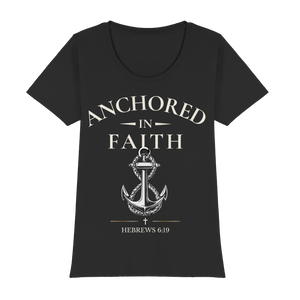 ANCHORED IN FAITH - Womens Premium Classic T-Shirt - The Cross Label