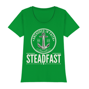 Steadfast - Womens Premium Classic T-Shirt - Christliches Lady-Shirt