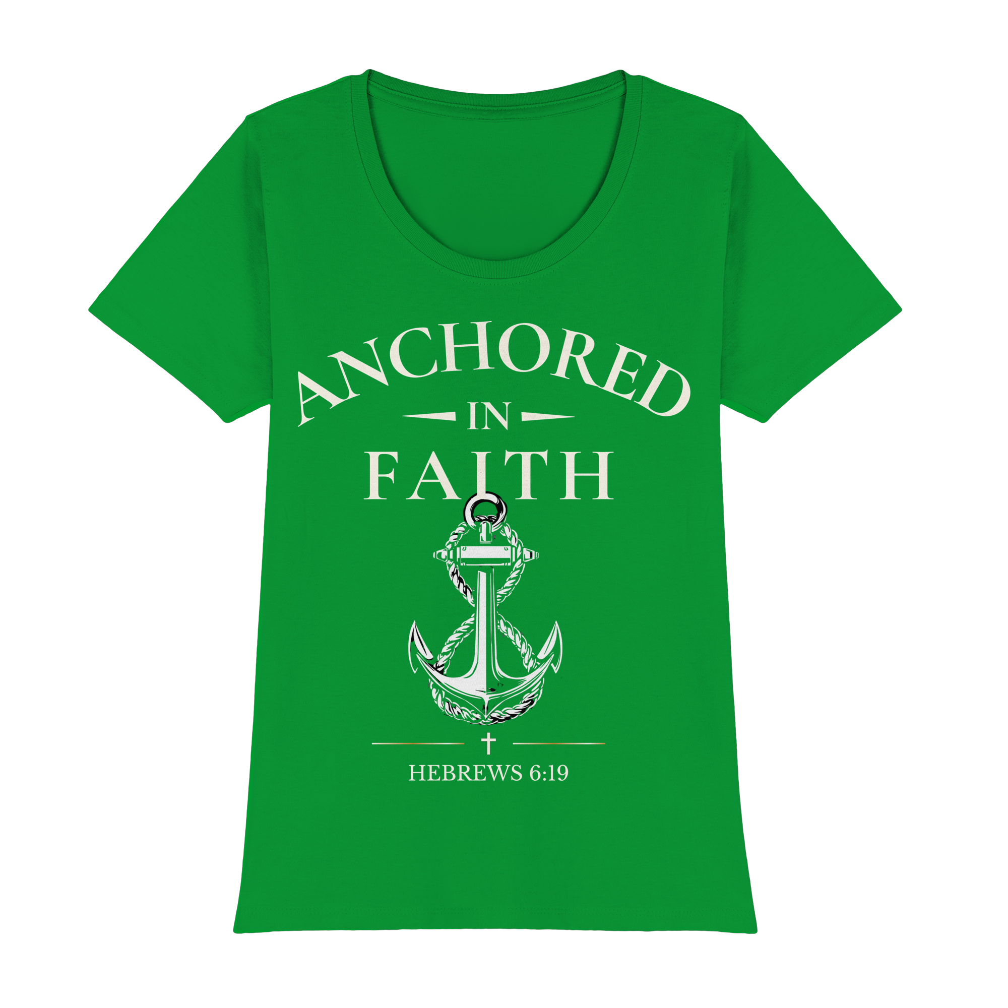 ANCHORED IN FAITH - Womens Premium Classic T-Shirt - The Cross Label