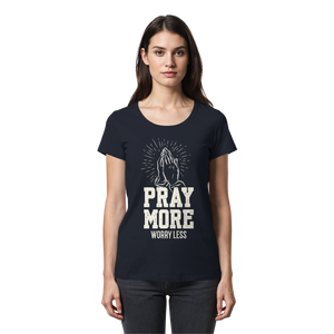 PRAY MORE, WORRY LESS - Womens Premium Classic T-Shirt - The Cross Label