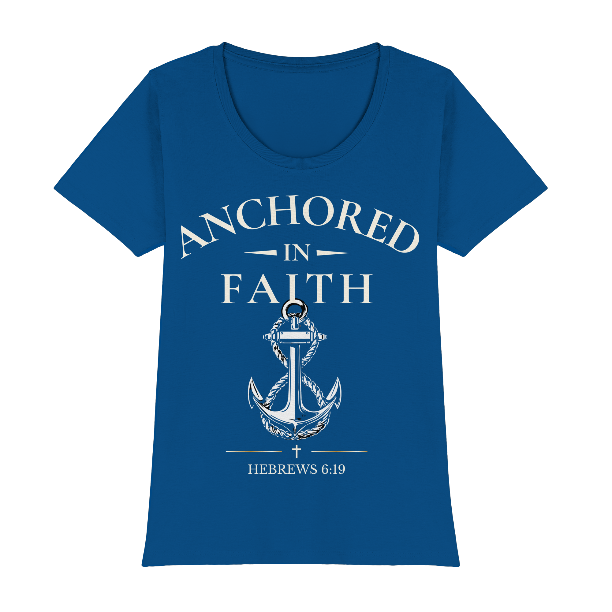 ANCHORED IN FAITH - Womens Premium Classic T-Shirt - The Cross Label